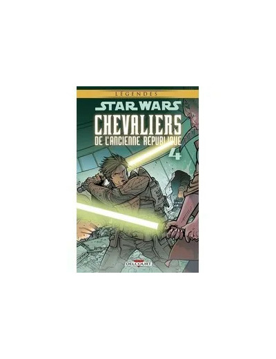 Livre Star Wars Chevaliers De L'ancienne République Tome 4
