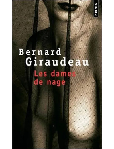 Livre les Dames de Nage Giraudeau Bernard