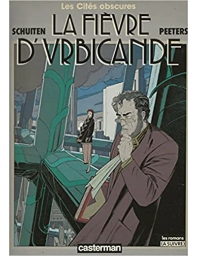 Livre Les Cités Obscures - La Fièvre D'urbicande