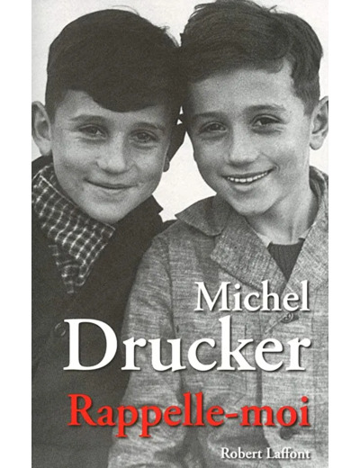 Livre Rappelle-moi Drucker Michel