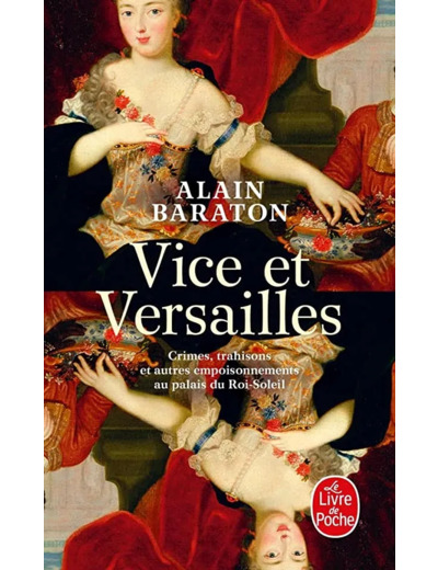 Livre de Poche - Vice Et Versailles