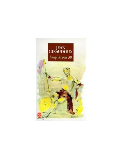 Livre AMPHITRYON 38. Comédie en trois actes