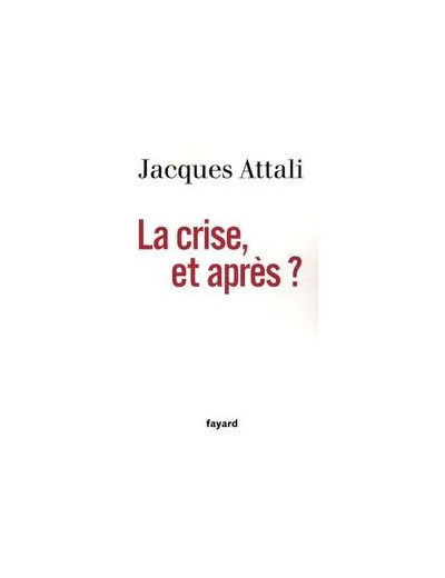 Livre La Crise, et après ?