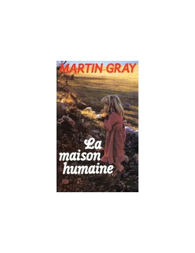 Livre La Maison humaine