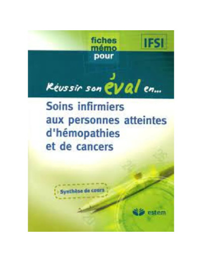 Livre Soins infirmiers aux personnes atteintes d'hémopathies et de cancers