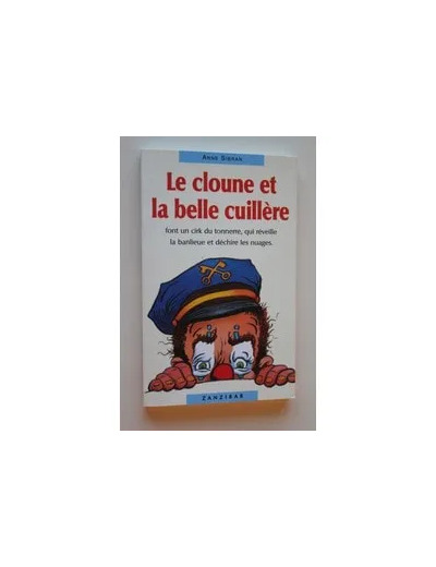Livre Le Cloune Et La Belle Cuillère
