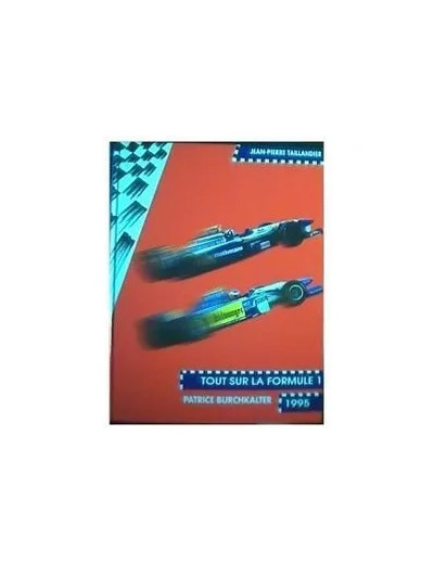 Livre TOUT SUR LA FORMULE 1 1995
