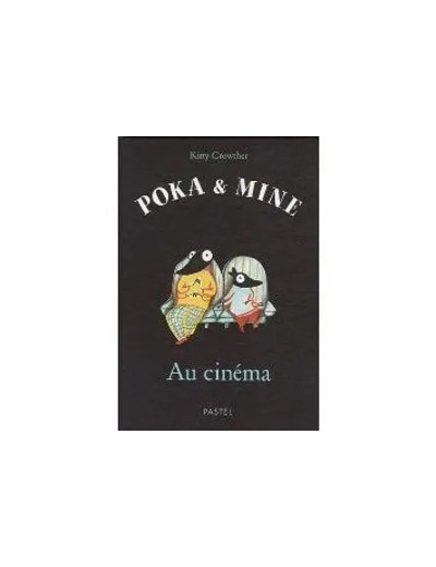 Livre Poka & Mine : Au cinéma