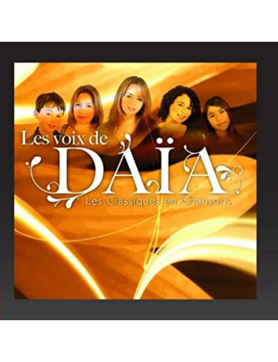 Cd Les Voix de Daïa - Les Classiques En Chansons (2009)