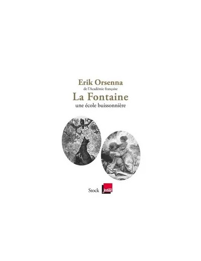 Livre La Fontaine - 1621 - 1695, une école buissonnière