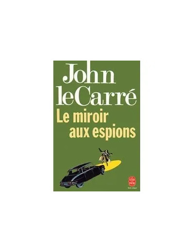 Livre Le Miroir Aux Espions - John le Carré