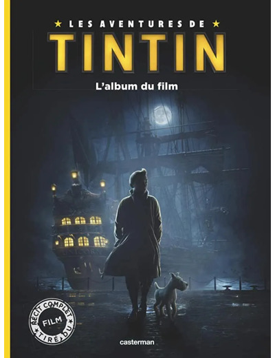 Livre les Aventures de Tintin L'album Du Film