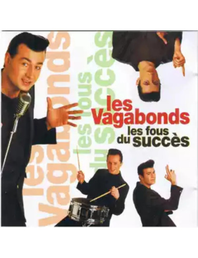 Cd Les Vagabonds - Les Fous Du Succès (1991)
