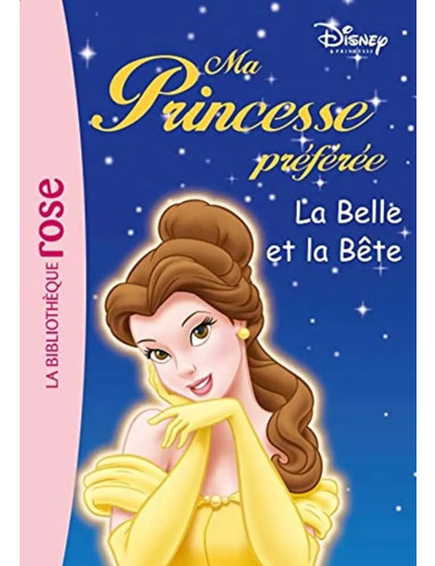Livre Ma Princesse Préférée la Belle Et Bête