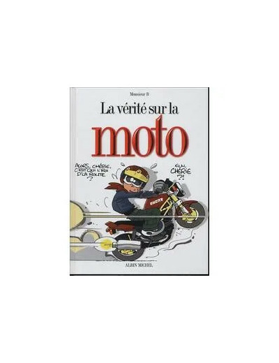 Livre La vérité sur la moto