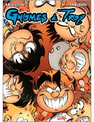 Livre Gnomes de Troy, tome 1