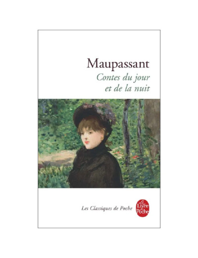 Livre de Poche - Maupassant - Contes Du Jour Et de la Nuit