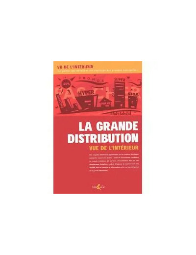 Livre La Grande Distribution Vue De L'intérieur