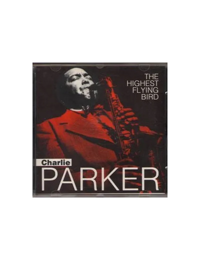 Cd Charlie Parker - The Highest Flying Bird (1989)
