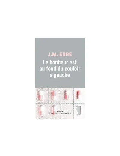 Livre Le Bonheur Est Au Fond Du Couloir À Gauche