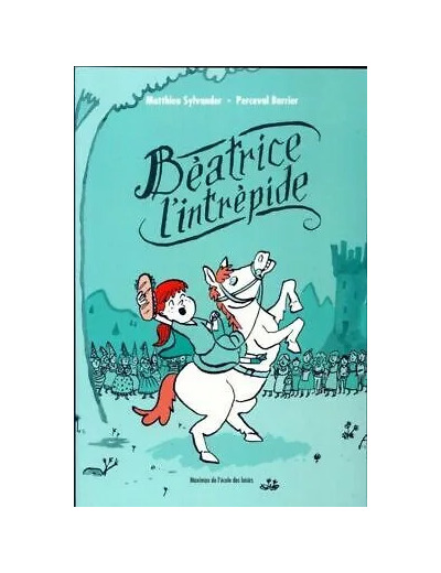 Livre Béatrice l'intrepide