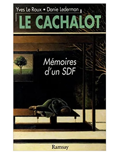 Livre Le cachalot : Mémoires d'un SDF