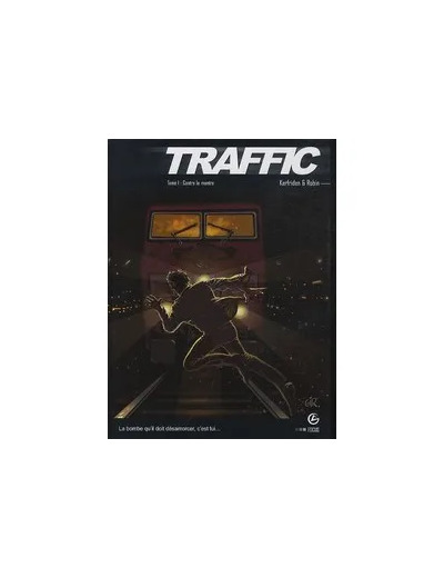 Livre Traffic Tome 1 - Contre la montre