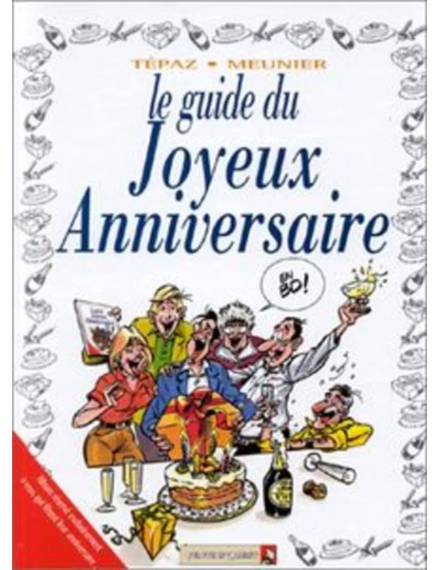 Livre Le Guide Du Joyeux Anniversaire En Bd