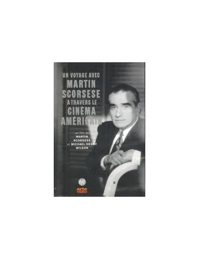 Dvd Un Voyage avec Martin Scorsese à travers le cinéma américain