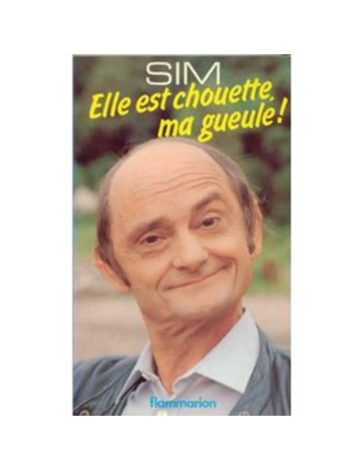 Livre Elle Est Chouette, Ma Gueule !