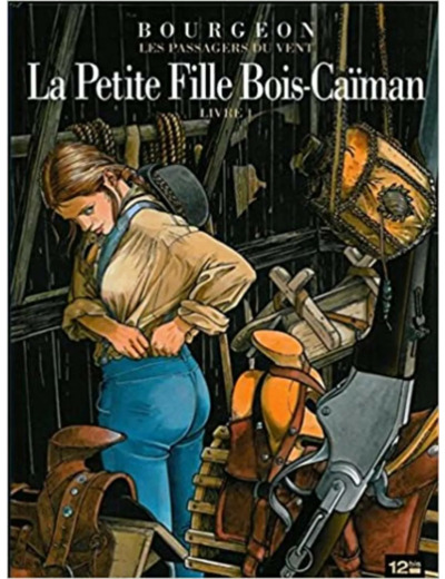 Livre Les Passagers Du Vent Tome 6 - La Petite Fille Bois - Caïman - Livre 1