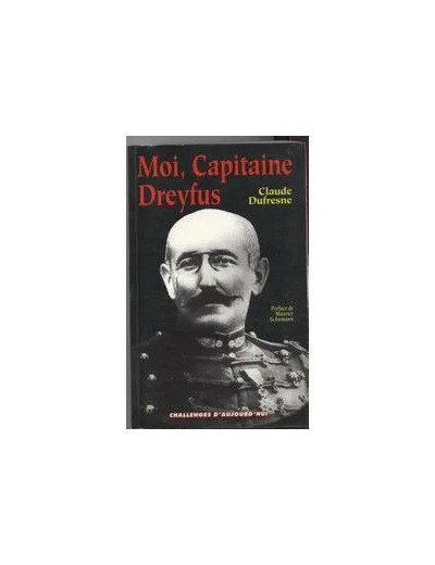 Livre Moi, Capitaine Dreyfus