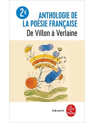 Livre Anthologie de la poésie française de Villon à Verlaine