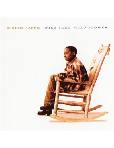 Cd Dionne Farris ?- Wild Seed   Wild Flower