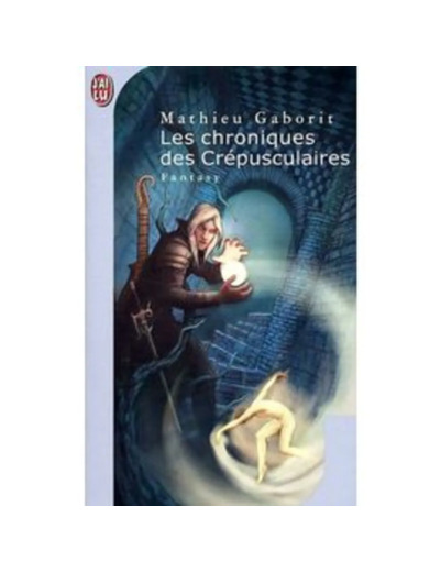 Livre Les Chroniques Des Crépusculaires