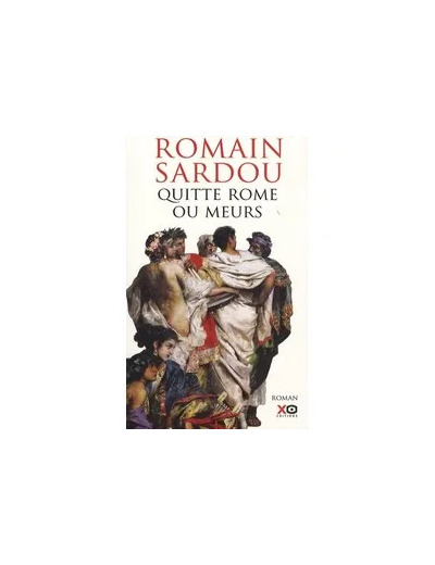 Livre Quitte Rome ou meurs - Grand Format