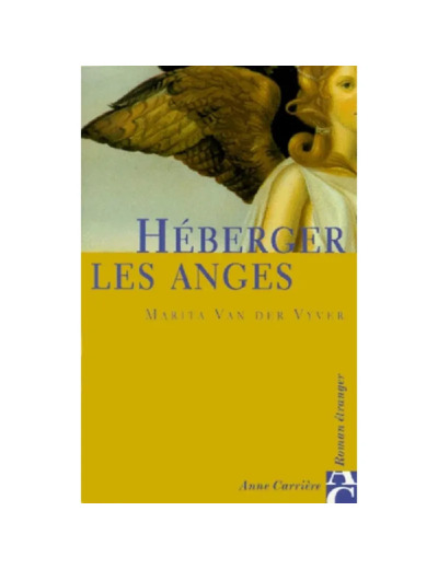 Livre Héberger les Anges - Editions Anne Carrière