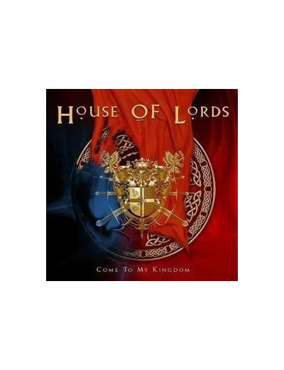 Cd House Of Lords (2) - Come To My Kingdom (2008)