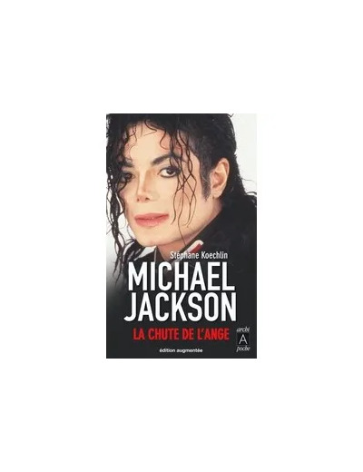 Livre Michael Jackson - La chute de l'ange - Poche