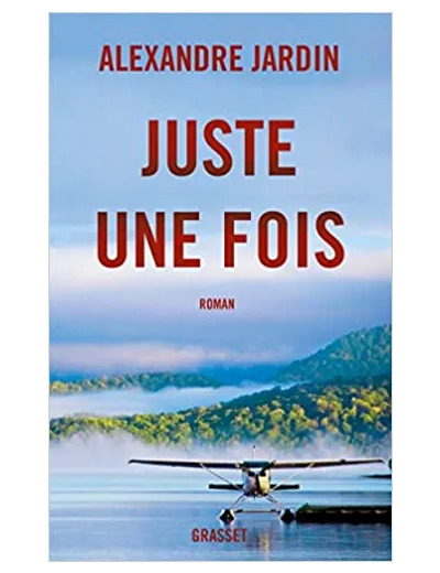 Livre Juste une fois: roman