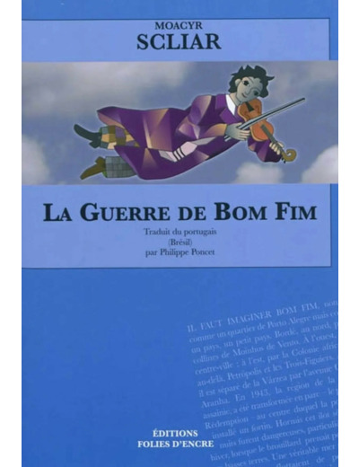 Livre La guerre de Bom Fim : non pas comme un quartier mais comme un pays, un tout petit pays