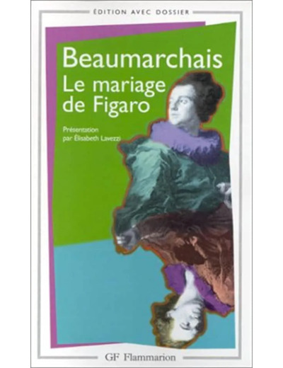 Livre la Folle Journée Ou le Mariage de Figaro