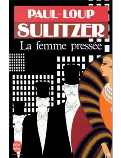 Livre la Femme Pressée Paul-loup Sulitzer