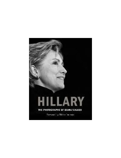 Livre Hillary: The Photographs of Diana Walker