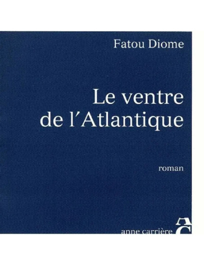 Livre Le Ventre de l'Atlantique