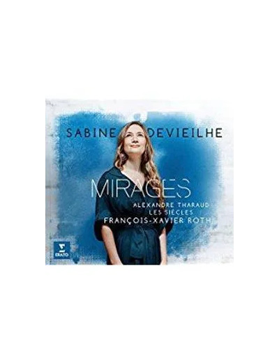 Cd Sabine Devieilhe - Mirages (2017)