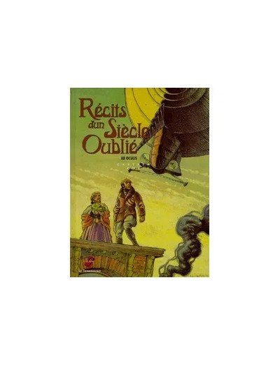 Livre Récits D'un Siècle Oublié Tome 1 - Ab Oculis