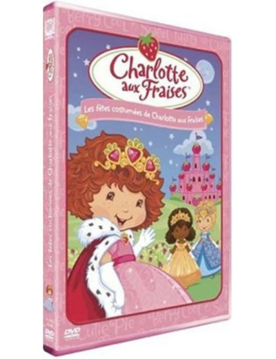 Dvd Charlotte aux Fraises : Les fêtes costumées de Charlotte aux Fraises