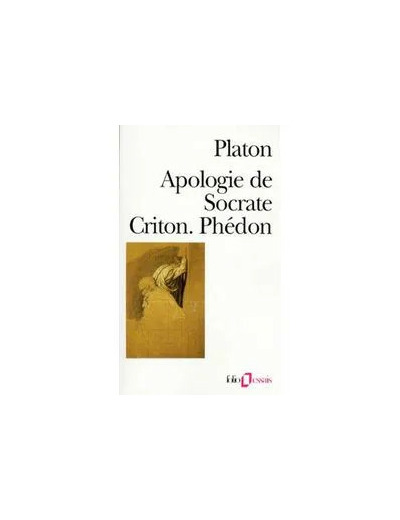 Livre Apologie De Socrate - Criton - Phédon