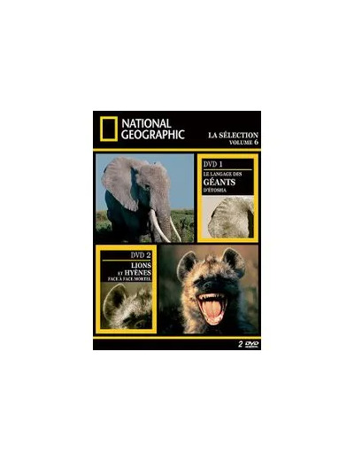 Dvd National Geographic - La sélection volume 6 - Le langage des géants d'Etosha + Lions et hyènes, face à face mortel